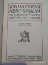 Kniha černá nebo smolná kr. svobodného města Rokycan z let 1573-1630