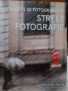 Naučte se fotografovat Street fotografie 