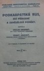 Podkarpatská Rus, její přírodní a zemědělské poměry