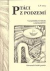 Ptáci z podzemí