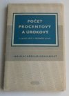 Počet procentový a úrokový a jejich užití v obchodní praxi