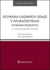 Ochrana osobních údajů v aplikační praxi