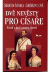 Dvě nevěsty pro císaře