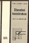 Stavební konstrukce pro 2. a 3. ročník odborných učilišť a učňovských škol