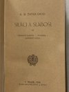 Siláci a slaboši