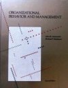 Organizational Behavior and Management John M. Ivancevich Michael T. Matteson