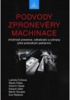 Podvody, zpronevěry, machinace