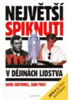 Největší spiknutí v dějinách lidstva