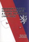 Obranná politika Československé a České republiky (1989-2009)