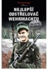 Nejlepší odstřelovač Wehrmachtu