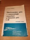 Ošetřovatelská péče v anesteziologii, resuscitaci a intenzivní péči