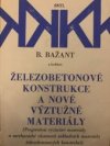 Železobetonové konstrukce a nové výztužné materiály