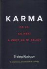 Karma – Co je, co není a proč na ní záleží