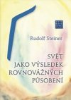  Svět jako výsledek rovnovážných působení