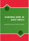 Narodili jsme se jako draci