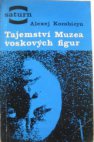 Tajemství Muzea voskových figur