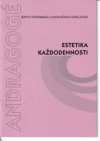 Estetika každodennosti