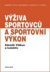 Výživa sportovců a sportovní výkon