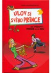 Ulov si svého prince