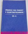 Předpisy pro činnost v elektrotechnice 2