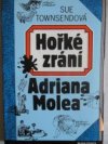 Hořké zrání Adriana Molea.