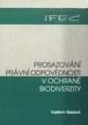 Prosazování právní odpovědnosti v ochraně biodiverzity