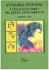 Výtvarná výchova a základní techniky pro učební obor kadeřník