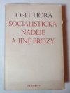 Socialistická naděje a jiné prózy