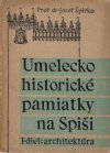 Umelecko-historické pamiatky na Spiši