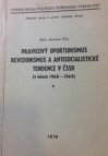 Pravicový oportunismus, revizionismus a antisocialistické tendence v ČSSR (v letech 1968-69)