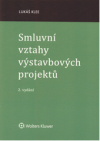 Smluvní vztahy výstavbových projektů