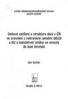 Daňové zatížení a struktura daní v ČR ve srovnání s vybranými zeměmi OECD a EU a legislativní změny ve smyslu de lege ferenda