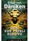 Den, kdy přišli bohové