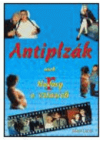 Antiplzák, aneb, Hovory o vztazích