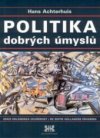 Politika dobrých úmyslů