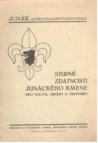Stupně zdatnosti junáckého kmene pro vlčata, junáky a činovníky
