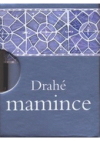 Drahé mamince