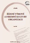 Řízení týmové a firemní kultury organizace