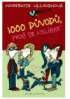 1000 důvodů, proč se nelíbat