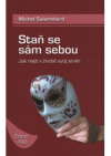 Staň se sám sebou