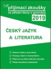 Tvoje přijímací zkoušky 2019 na střední školy a gymnázia ČESKÝ JAZYK A LITERATUR