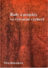 Řady a projekty ve výtvarné výchově