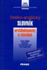 Česko-anglický architektonický a stavební slovník =