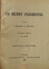 Co Henry pozoroval