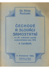 Čechové a Slováci samostatní na 25. světovém sjezdě eucharistickém r. 1914 v Lurdech