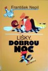 Lišky, dobrou noc