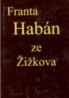 Franta Habán ze Žižkova