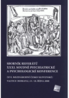 Sborník referátů XXXI. soudně psychiatrické a psychologické konference