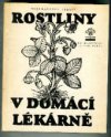 Rostliny v domácí lékárně