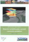 Mapování variability půdy a porostů v precizním zemědělství